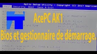 AcePC Ak1 Bios et gestionnaire de démarrage [upl. by Risley682]