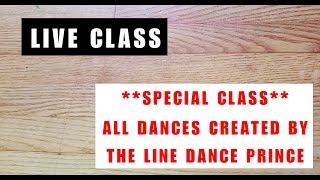 LIVE LINE DANCE CLASS 4 Monday April 13 2020 Teaching all of his dances this class [upl. by Annayd]