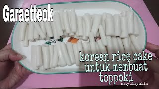 GARAETTEOK  Membuat korean rice cake sendiri dari beras [upl. by Matejka44]