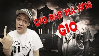 HI ICH BIN GIO  quotGio rap ma quot 18 [upl. by Repsaj194]