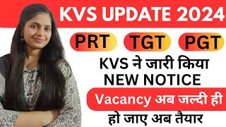 KVS PRT TGT PGT vacancy updates 2024  kvs notification 2024  vacancy बहुत जल्द [upl. by Salomo]