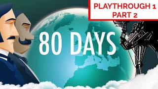 80 DAYS  Trying to reach The North Pole can we make it  Android Gameplay Playthrough 1 Part 2 [upl. by Esimaj]