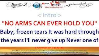 NO ARMS CAN EVER HOLD YOU KARAOKE LYRICS BY CHRIS NORMAN [upl. by Varick]