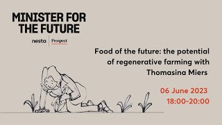 Food of the future the potential of regenerative farming with Thomasina Miers [upl. by Cheslie965]