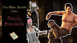 What is Sexy on Tamriel  Beauty Standards on Tamriel  The Elder Scrolls Lore [upl. by Aicrop]