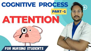 Attention  Psychology Nursing Unit3 Cognitive Process Part1 in Hindi  attention [upl. by Starr]