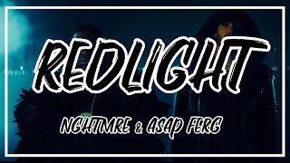 NGHTMRE amp AAP Ferg  Redlight Lyrics [upl. by Suzan]