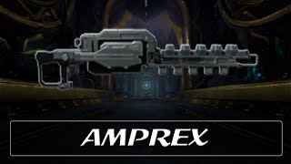 Warframe Weapon Encyclopedia  Amprex 2021 [upl. by Child248]