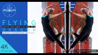 Flying Dragon Dynamic Yin Yoga  Movement Meditation 4K [upl. by Ainos]