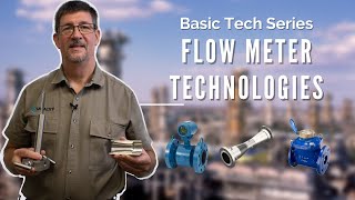 An Overview of Flow Meter Technologies [upl. by Ailliw]