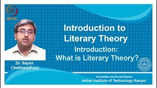 noc18 hs31Lecture 01IntroductionWhat is Literary Theory [upl. by Lashondra195]