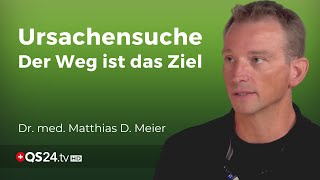 Wenn Ursachen am falschen Ort gesucht werden  Dr med Matthias D Meier  Naturmedizin  QS24 [upl. by Alakam]