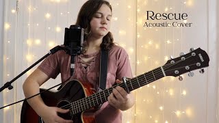 Rescue  Lauren Daigle Acoustic Cover by Savanah Bryner [upl. by Imekawulo135]