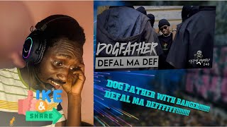 Dogfather  Defal Ma Def music video review [upl. by Ancell]