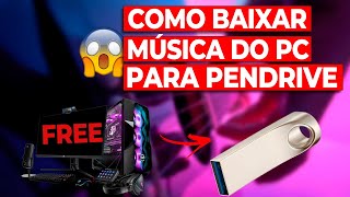 Como Baixar Músicas Pelo Computador e Passar Pro Pen Drive  SEM PROGRAMA 2024 [upl. by Harday]