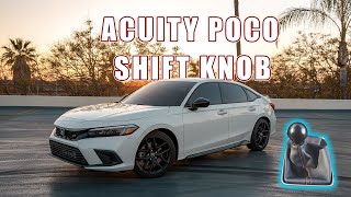 Acuity Poco Shift Knob Install  Review  11th Gen Civic [upl. by Tnirb]