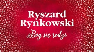 Ryszard Rynkowski  Bóg się rodzi [upl. by Halpern]