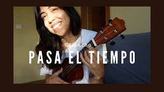 Pasa el tiempo  Caloncho cover [upl. by Antebi]