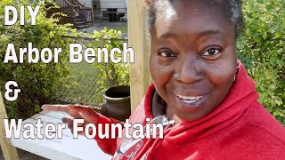 DIY Garden Arbor Bench and Water Feature [upl. by Lordan202]