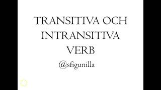 sfigunilla transitiva och intransitiva verb [upl. by Nonna]