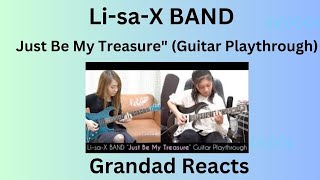 LisaX BAND quotJust Be My Treasurequot Guitar Playthrough Grandad Reacts sponsored by garage life [upl. by Enineg]