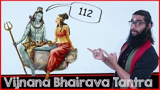 112 Ways of Yoga  Intro To Vijnana Bhairava Tantra [upl. by Iniffit]