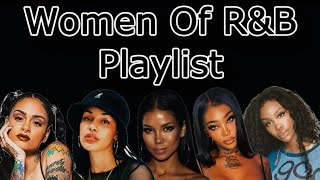 Women of RampB Part 2  playlistmix [upl. by Atnoid830]