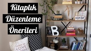 Kitaplık Nasıl Düzenlenir  Dekorasyon Fikirleri Bookcase Styling Tumblr Inspired [upl. by Malcah521]