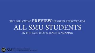 SMU Physics 1303 Teaser Trailer  Spring 2018 [upl. by Linnell]