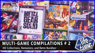 MultiGame Compilations 2  HD Collections Remasters and Retro Bundles  MY LIFE IN GAMING [upl. by Delcine]