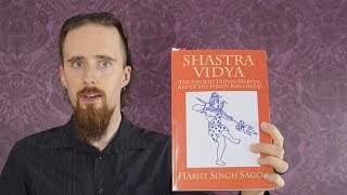 Book Review Shastra Vidya  The Ancient Indian Martial Art of the Hindu Kshatriyas [upl. by Ibot792]