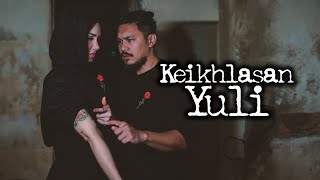 Keikhlasan Yuli – DMS  Penelusuran [upl. by Ecyaj]