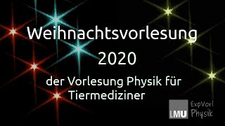 EP Weihnachtsvorlesung 2020  LMU [upl. by Delaryd]