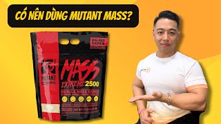 Mutant Mass Gainer Review Sữa Tăng Cân Tăng Cơ Lý Tưởng Cho Người Gầy và Siêu Gầy [upl. by Metzgar]