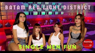 Batam Red Light District Guide to Weekend Getaway for Single Men [upl. by Katti]