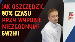 Metoda 5W2H  o co w tym chodzi Vlog 15 [upl. by Wallache580]