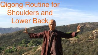 15 Minute Qigong Daily Routine for Shoulders Lower Back and Neck [upl. by Sacul]