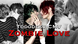 Tododeku CMV  Zombie Love [upl. by Ttenneb452]