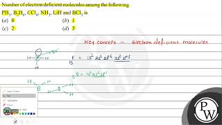 Number of electron deficient molecules among the following \ \mathrmPH3 \mathrmB2 \ [upl. by Airel]