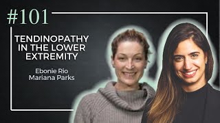 Tendinopathy in the Lower Extremity with Ebonie Rio  PT Pro Talk Podcast [upl. by Idonna]