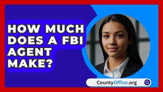 How Much Does A FBI Agent Make  CountyOfficeorg [upl. by Eitnom]