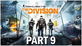 The Division 1 Walkthrough Part 9 The Most Pointless Activity [upl. by Cyma220]