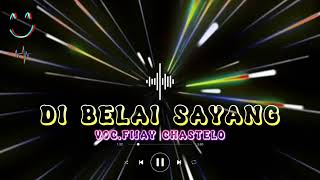 DI BELAI SAYANG REMIX💥 COVER VOCFijay Chastelo  LAGU TERBARU 2024🌴 [upl. by Nona]