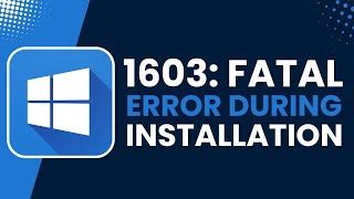 Fix 1603 Fatal Error During Installation in Windows 10 [upl. by Ahsaeyt263]