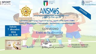 Convegno ANSMeS  quotUNITI NELLA DIVERSITAquot [upl. by Ahsias742]