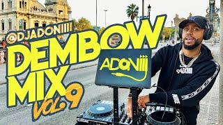 LOS DEMBOW MAS PEGADO 😱 DEMBOW MIX VOL 9 🍑 MEZCLANDO EN VIVO DJ ADONI 🎤🎧 [upl. by Niroht454]