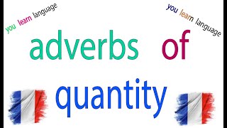 adverbs of quantity  adverbios de cantidad  adverbes de quantité [upl. by Schwerin282]