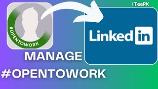 Ultimate LinkedIn Guide How to Display amp Remove Open to Work Badge  Tips for Job Seekers [upl. by Marijn]