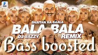 Bala Bala Shaitan Ka Saala Remix  The Bala Song  Akshay Kumar  bass boosted songs [upl. by Heringer]