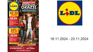 Gazetka Lidl PL  18112024  23112024  OD PONIEDZIAŁKU [upl. by Sielen]